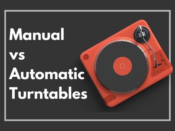 Manual-vs-Automatic-Turntables