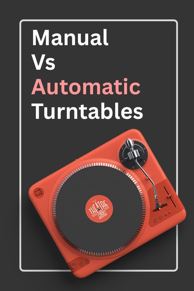 manual vs automatic turntable