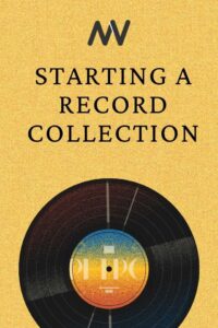 Starting A Record Collectiom